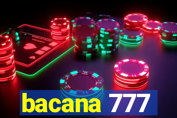 bacana 777